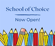 School of Choice: Now Open for the 2023/2024 School Year